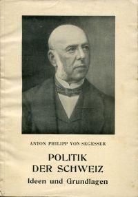 Bild des Verkufers fr Politik der Schweiz. Ideen und Grundlagen. zum Verkauf von Bcher Eule
