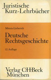 Bild des Verkufers fr Deutsche Rechtsgeschichte. Ein Studienbuch. zum Verkauf von Bcher Eule