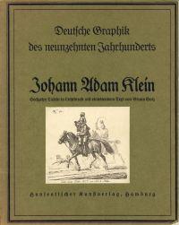 Bild des Verkufers fr Johann Adam Klein. Sechzehn Tafeln in Lichtdruck. zum Verkauf von Bcher Eule