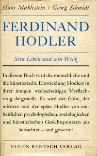 Bild des Verkufers fr Ferdinand Hodler. 1853 - 1918. Sein Leben und sein Werk. zum Verkauf von Bcher Eule