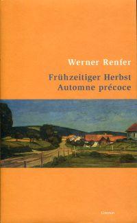 Seller image for Frhzeitiger Herbst. Automne prcoce. Gedichte franzsisch und deutsch. for sale by Bcher Eule