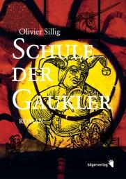 Seller image for Schule der Gaukler. Roman. for sale by Bcher Eule
