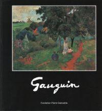 Immagine del venditore per Gauguin. Exposition, Fondation Pierre Gianadda, Martigny Suisse, 10 juin au 22 novembre 1998 : catalogue. venduto da Bcher Eule