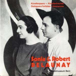 Seller image for Sonia & Robert Delaunay. Kunstmuseum Bern, [15.11.1991 - 9.2.1992]. for sale by Bcher Eule