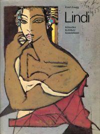 Seller image for Lindi. Knstler, Kritiker, Komdiant. for sale by Bcher Eule