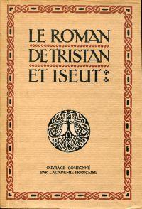 Bild des Verkufers fr Le Roman de Tristan et Iseut. zum Verkauf von Bcher Eule