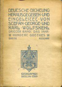 Bild des Verkufers fr Deutsche Dichtung, Dritter Band: Das Jahrhundert Geothes. zum Verkauf von Bcher Eule