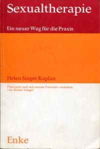 Seller image for Sexualtherapie. Ein neuer Weg fr die Praxis. for sale by Bcher Eule