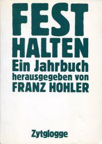 Seller image for Festhalten. 35 x 89. Ein Jahrbuch. for sale by Bcher Eule