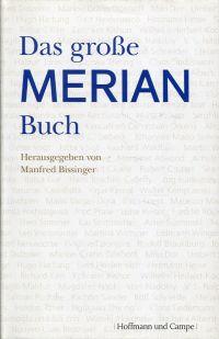 Das große Merian-Buch.