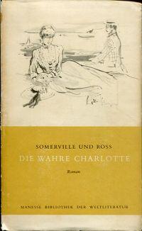 Seller image for Die wahre Charlotte. for sale by Bcher Eule