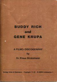 Seller image for Buddy Rich and Gene Krupa. a filmo-discography. for sale by Bcher Eule