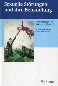 Bild des Verkufers fr Sexuelle Strungen und ihre Behandlung. zum Verkauf von Bcher Eule