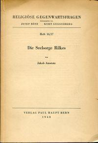Image du vendeur pour Die Seelsorge Rilkes. mis en vente par Bcher Eule
