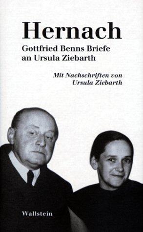 Bild des Verkufers fr Hernach. Gottfried Benns Briefe an Ursula Ziebarth. zum Verkauf von Bcher Eule