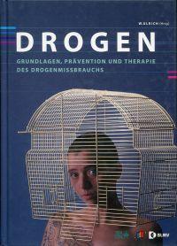 Seller image for Drogen. Grundlagen, Prvention und Therapie des Drogenmissbrauchs. for sale by Bcher Eule