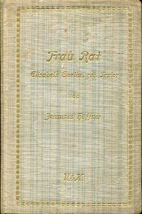 Image du vendeur pour Frau Rat. Elisabeth Goethe, geb. Textor. mis en vente par Bcher Eule