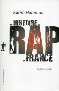 Image du vendeur pour Une histoire du rap en France. mis en vente par Bcher Eule