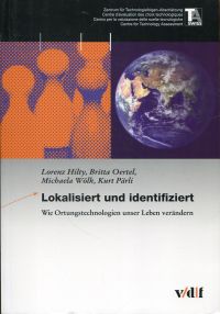 Immagine del venditore per Lokalisiert und identifiziert. Wie Ortungstechnologien unser Leben verndern. venduto da Bcher Eule