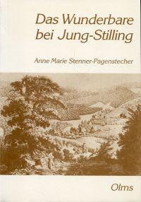 Image du vendeur pour Das Wunderbare bei Jung-Stilling. Ein Beitrag zur Vorgeschichte der Romantik. mis en vente par Bcher Eule