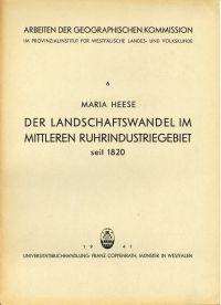 Immagine del venditore per Der Landschaftswandel im mittleren Ruhrindustriegebiet seit 1820. venduto da Bcher Eule