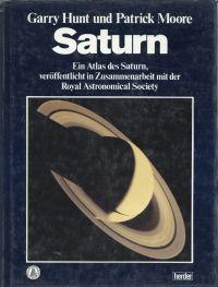 Image du vendeur pour Saturn. Ein Atlas des Saturn, verffentlicht in Zusammenarbeit mit der Royal Astronomical Society. mis en vente par Bcher Eule