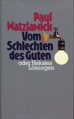 Bild des Verkufers fr Vom Schlechten des Guten oder Hekates Lsungen. zum Verkauf von Bcher Eule