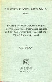 Seller image for Pollenanalytische Untersuchungen zur Vegetationsgeschichte des Schams und des San Benardino-Passgebietes (Graubünden, Schweiz). for sale by Bücher Eule