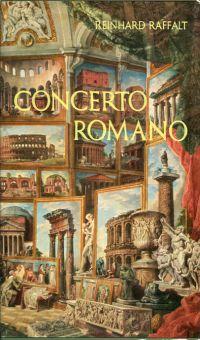 Concerto Romano. Leben mit Rom.