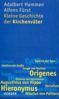 Immagine del venditore per Kleine Geschichte der Kirchenvter. Einfhrung in Leben und Werk. venduto da Bcher Eule