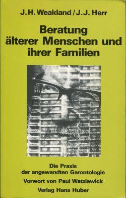 Seller image for Die Beratung lterer Menschen und ihrer Familien. Die Praxis der angewandten Gerontologie. for sale by Bcher Eule