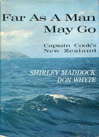 Far as a man may go. Captain Cook's New Zealand.