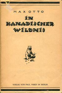 In kanadischer Wildnis. Trapper- u. Farmerleben.