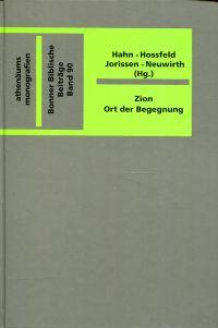 Seller image for Zion - Ort der Begegnung. Festschrift fr Laurentius Klein zur Vollendung des 65. Lebensjahres. for sale by Bcher Eule