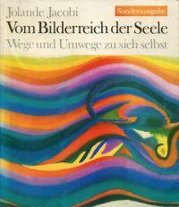 Bild des Verkufers fr Vom Bilderreich der Seele. Wege und Umwege zu sich selbst. zum Verkauf von Bcher Eule