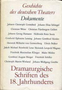 Dramaturgische Schriften des 18. Jahrhunderts.