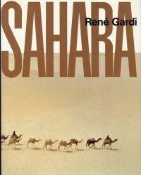 Sahara. Monographie einer grossen Wüste.