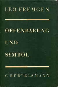 Seller image for Offenbarung und Symbol. Das Symbolische als religise Gestaltung im Christentum. for sale by Bcher Eule