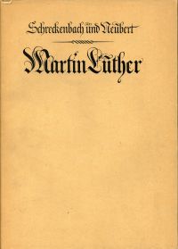 Bild des Verkufers fr Martin Luther. Ein Bild seines Lebens und Wirkens. zum Verkauf von Bcher Eule