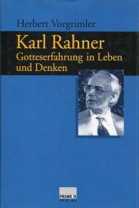 Seller image for Karl Rahner. Gotteserfahrung in Leben und Denken. for sale by Bcher Eule