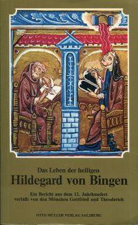 Seller image for Das Leben der heiligen Hildegard. [ein Bericht aus dem 12. Jahrhundert]. for sale by Bcher Eule