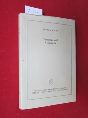 Bild des Verkufers fr Verstehen und Rationalitt : Untersuchungen zu den Grundlagen von Hermeneutik und Sprachphilosophie. Philosophische Abhandlungen ; Bd. 76. zum Verkauf von Versandantiquariat buch-im-speicher