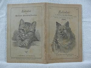 Kalender des Berliner Tierschutz-Vereins (zur Bekämpfung der Tierquälereien im Deutschen Reich). ...