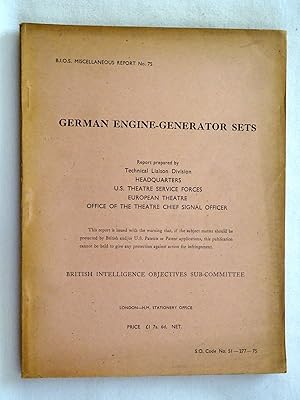 Immagine del venditore per BIOS Miscellaneous Report No 075. German Engine-Generator Sets. British Intelligence Objectives Sub-Committee. venduto da Tony Hutchinson
