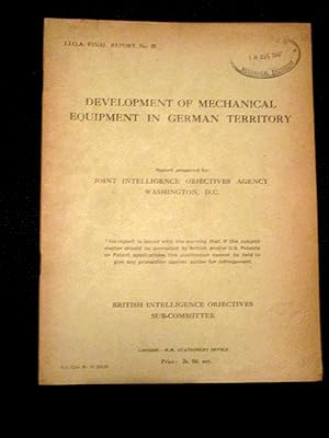 Image du vendeur pour Joint Intelligence Objectives Agency Final Report No. 25. Development of Mechanical Equipment in German Territory mis en vente par Tony Hutchinson