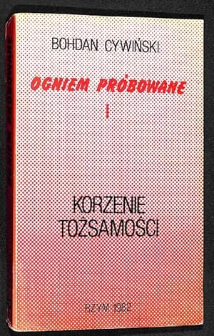 Bild des Verkufers fr Ogniem Prbowane, z dziejw Kosciola katolickiego w Europie srodkowo-wschodniej. T. 1, zum Verkauf von Librairie Lettres Slaves - Francis