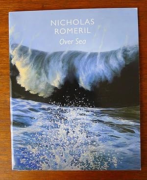 Seller image for Nicholas Romeril. Over Sea for sale by Roe and Moore