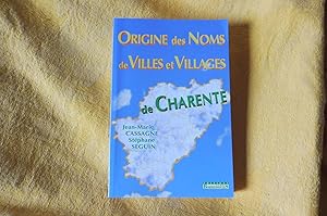 Image du vendeur pour Origine des Noms de Villes et Villages de Charente mis en vente par librairie ESKAL