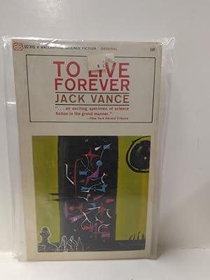 Seller image for To Live Forever for sale by Fleur Fine Books