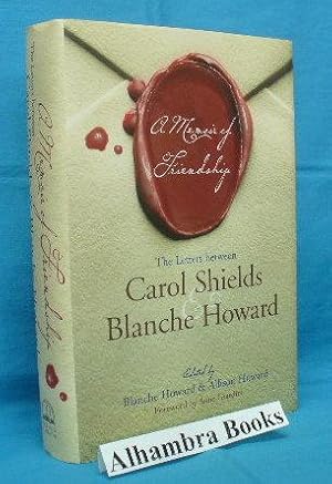 Seller image for A Memoir of Friendship : The Letters between Carol Shields and Blanche Howard for sale by Alhambra Books